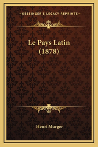 Le Pays Latin (1878)