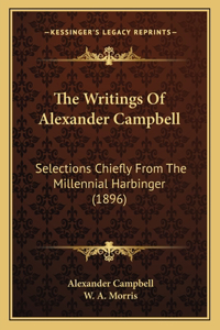 Writings Of Alexander Campbell