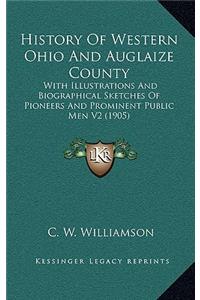 History Of Western Ohio And Auglaize County