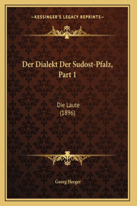 Dialekt Der Sudost-Pfalz, Part 1