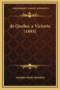de Quebec a Victoria (1893)