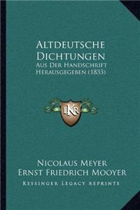 Altdeutsche Dichtungen