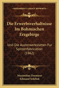 Erwerbsverhaltnisse Im Bohmischen Erzgebirge
