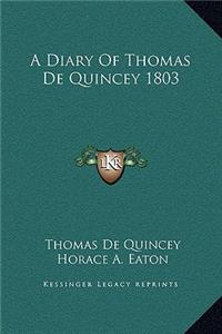 A Diary Of Thomas De Quincey 1803