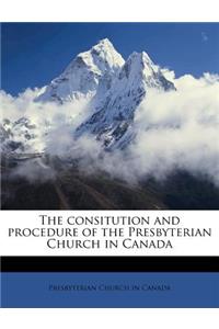 Consitution and Procedure of the Presbyterian Church in Canada
