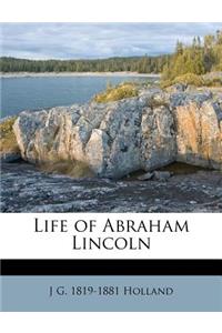 Life of Abraham Lincoln