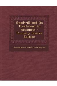 Goodwill and Its Treatment in Accounts