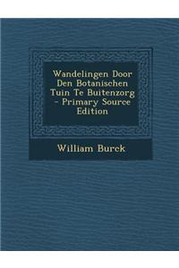 Wandelingen Door Den Botanischen Tuin Te Buitenzorg