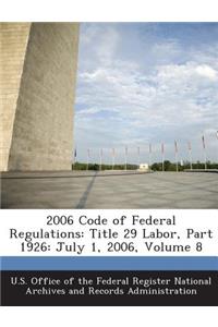 2006 Code of Federal Regulations