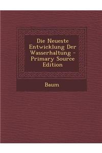 Die Neueste Entwicklung Der Wasserhaltung