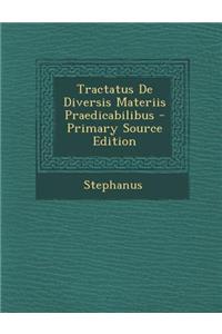 Tractatus de Diversis Materiis Praedicabilibus