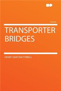 Transporter Bridges