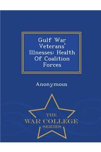 Gulf War Veterans' Illnesses