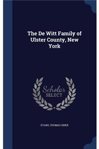 De Witt Family of Ulster County, New York