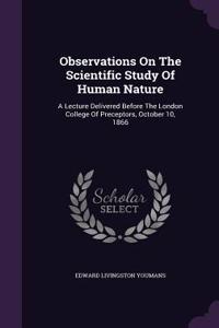 Observations On The Scientific Study Of Human Nature