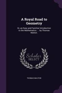 Royal Road to Geometry
