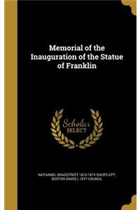 Memorial of the Inauguration of the Statue of Franklin