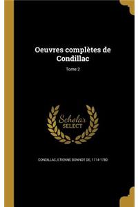Oeuvres complètes de Condillac; Tome 2