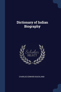 Dictionary of Indian Biography