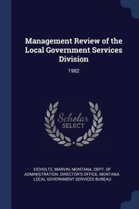 Management Review of the Local Government Services Division