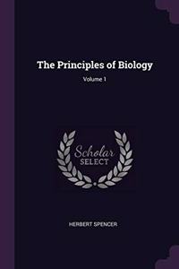 Principles of Biology; Volume 1