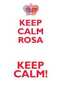 Keep Calm Rosa! Affirmations Workbook Positive Affirmations Workbook Includes: Mentoring Questions, Guidance, Supporting You