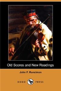 Old Scores and New Readings (Dodo Press)