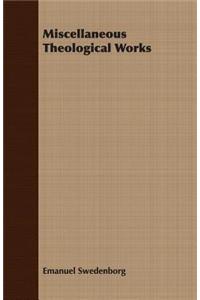 Miscellaneous Theological Works