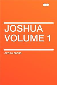 Joshua Volume 1