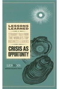 Crisis as Opportunity