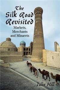 The Silk Road Revisited