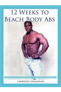12 Weeks to Beach Body Abs