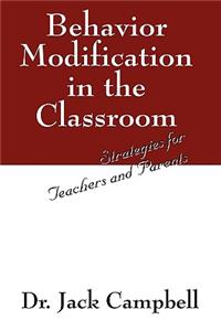 Behavior Modification in the Classroom