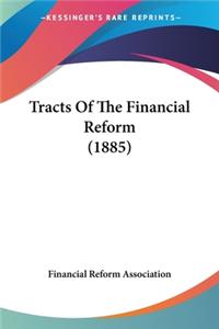 Tracts Of The Financial Reform (1885)