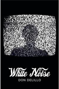 White Noise (Picador 40th Anniversary Edition)