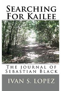 Searching For Kailee