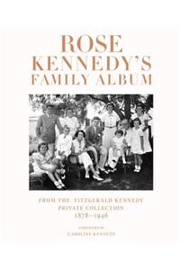 Rose Kennedy's Family Album