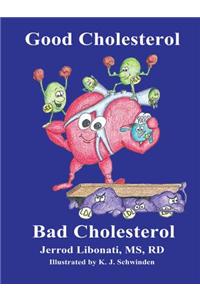 Good Cholesterol Bad Cholesterol