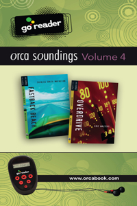 Orca Soundings Goreader Vol 4