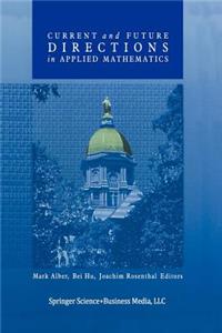 Current and Future Directions in Applied Mathematics