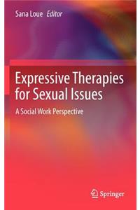 Expressive Therapies for Sexual Issues