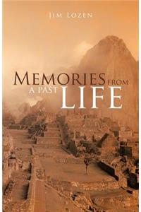 Memories from a Past Life