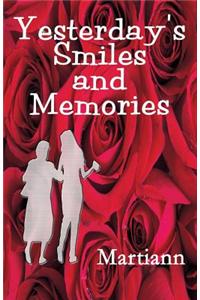Yesterday's Smiles and Memories