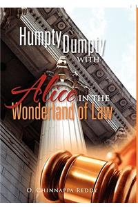 Humpty Dumpty with Alice in the Wonderland of Law