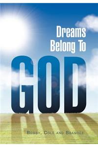 Dreams Belong to God
