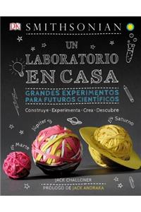 Un Laboratorio En Casa (Maker Lab)