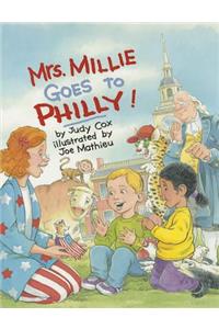 Mrs. Millie Goes to Philly!