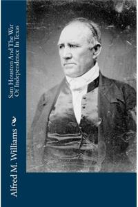 Sam Houston and the War of Independence in Texas