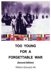 Too Young for a Forgettable War