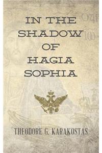 In the Shadow of Hagia Sophia